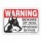 WARNING BEWARE OF DOG - ΠΡΟΣΟΧΗ ΣΚΥΛΟΣ
